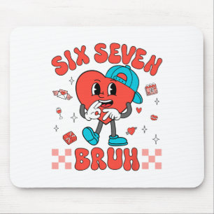 Valentinstag Lustig 67 Six Seven Bruh 6 7 Valent Mousepad