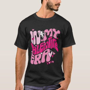 Valentinstag Lustiger Valentinstag in meinem Valen T-Shirt