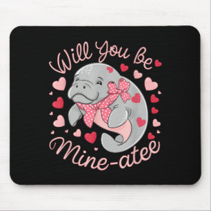 Valentinstag Manatee Süßes Tier Herzen Wirst du me Mousepad