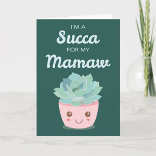 Valentinstag Mein Mamaw mit Kawaii Sukkulent Karte