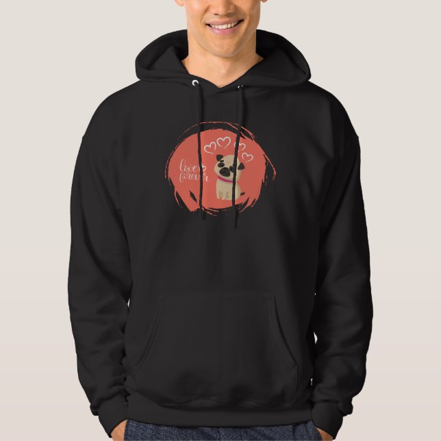 Valentinstag mit Niedlichem Mops Hund Hoodie (Vorderseite)