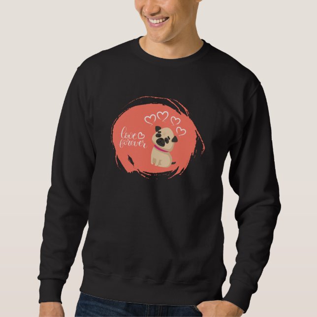 Valentinstag mit Niedlichem Mops Hund Sweatshirt (Vorderseite)