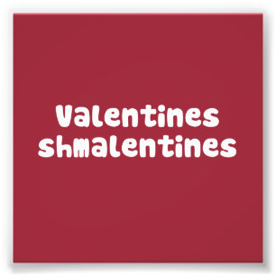 Valentinstag Schmalentines Day Fotodruck