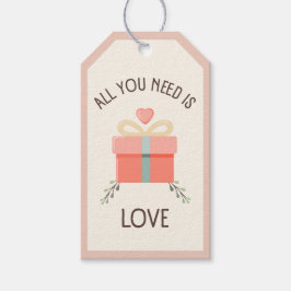 Valentinstag - Sie brauchen nur Liebe Geschenkanhänger