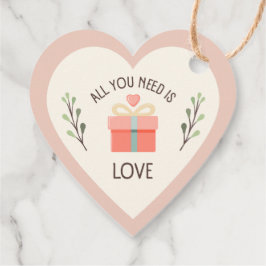 Valentinstag - Sie brauchen nur Liebe Geschenkanhänger