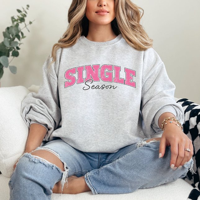 Valentinstag Single Shirt, Valentingeschenk Sweatshirt (Von Creator hochgeladen)