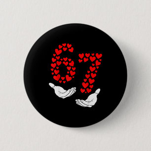 Valentinstag Six Seven 67 Meme Herzen Button