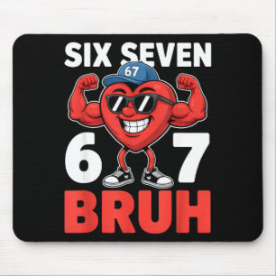 Valentinstag Six Seven Bruh 67 Meme Lustig Valent Mousepad
