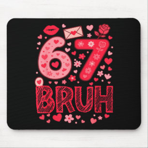 Valentinstag Six Seven Bruh Meme 67 Lustiger Herz Mousepad