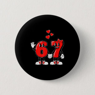 Valentinstag Six Seven Hearts 6 7 Meme Gen Alpha Button