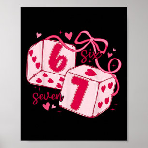 Valentinstag Six Seven Niedliche Würfel Herzen Kok Poster