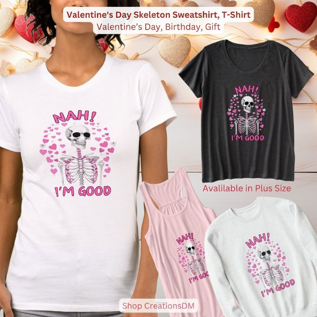 Valentinstag Skelett Sweatshirt, T - Shirt (Von Creator hochgeladen)