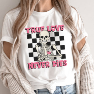 Valentinstag Skelett, wahre Liebe stirbt nie T-Shirt