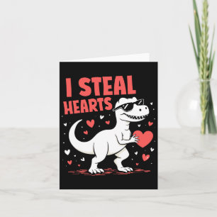 Valentinstag T-rex I Steal Hearts Dinosaur Liebe Karte