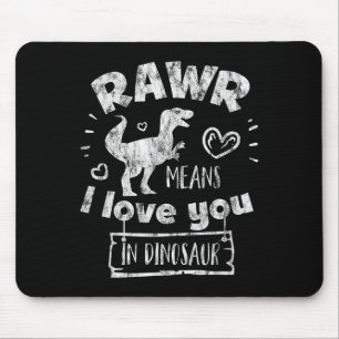 Valentinstag T-Rex Rawr bedeutet Ich liebe Dich au Mousepad