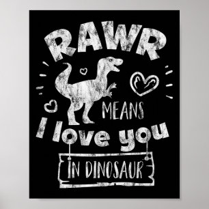 Valentinstag T-Rex Rawr bedeutet Ich liebe Dich in Poster