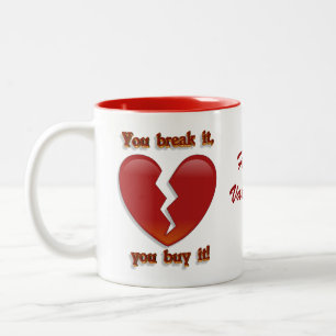 Valentinstag Tasse: "Du kaputt, kaufst es" Zweifarbige Tasse