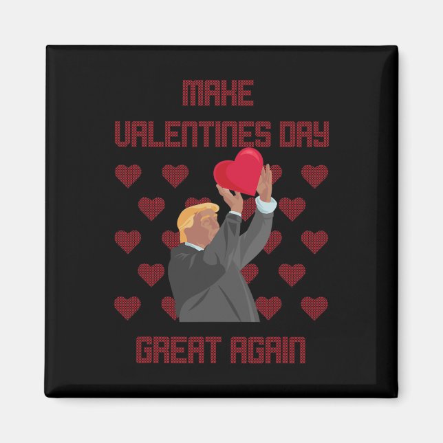 Valentinstag wieder großartig machen Funny Donald  Magnet (Vorne)