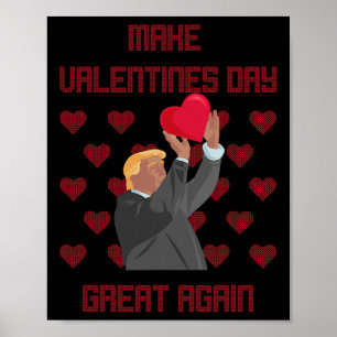 Valentinstag wieder großartig machen Funny Donald  Poster