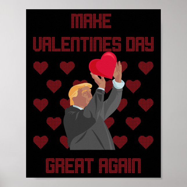 Valentinstag wieder großartig machen Funny Donald  Poster (Vorne)