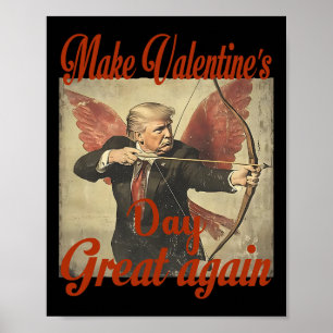 Valentinstag wieder großartig machen Funny Trump V Poster
