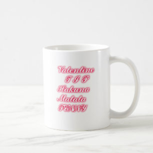 Valentinstipp: Hakuna Matata Lustiger Text Kunst D Tasse