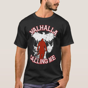 Valhalla ruft mich Viking an T-Shirt