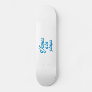 VAMOS A LA PLAYA SKATEBOARD