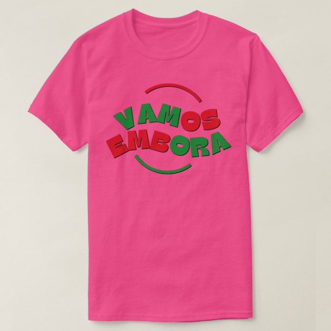 Vamos Embora T-Shirt (Design vorne)