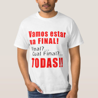 "Vamos estar Na-Schluss " T-Shirt