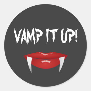 "VAMP IT AUF!" Vampire Fangs Halloween Runder Aufkleber