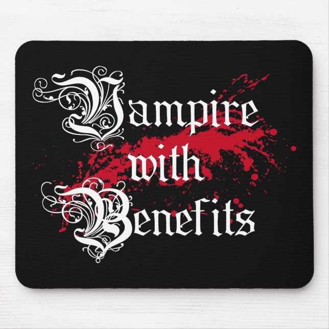 Vampire mit Vorzügen Mousepad (Vorne)