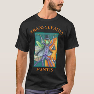 VAMPIRE TRANSYLVANIA MANTIS HALLOWEEN T - SHIRT