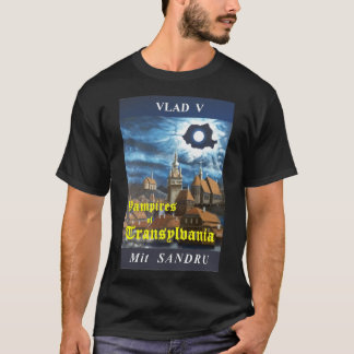 Vampire von Siebenbürgen T-Shirt