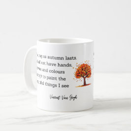Van Gogh Autumn Quote Decor For Home Kaffeetasse