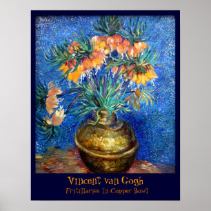 Van Gogh: Fritillerien in Kupfer-Schüssel Poster