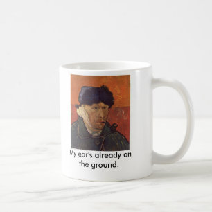Van Gogh, mein Ohr bereits aus den Grund Tasse