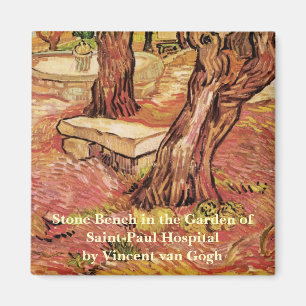 Van Gogh Steinbank im Garten, St Paul Hospital Magnet