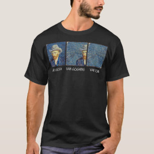 Van Gogh Van Goghing Van Gone Funny T-Shirt