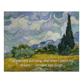 Van Gogh Wheat Field mit Cypressen Art Zitat Poster