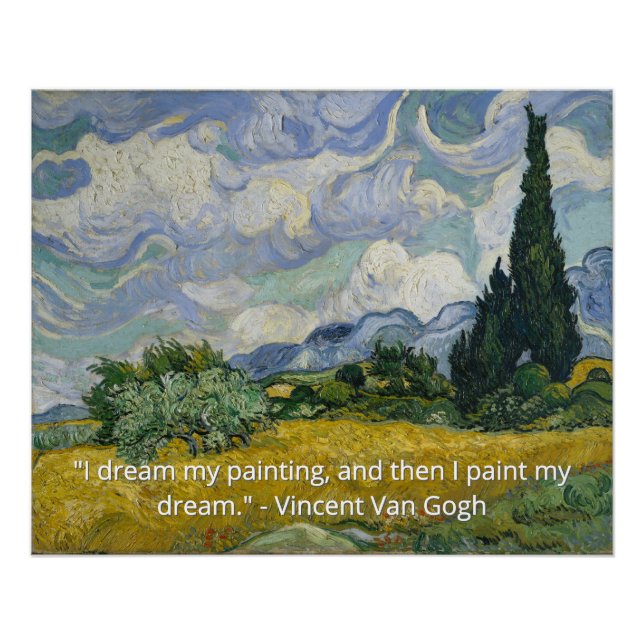 Van Gogh Wheat Field mit Cypressen Art Zitat Poster (Vorderseite)