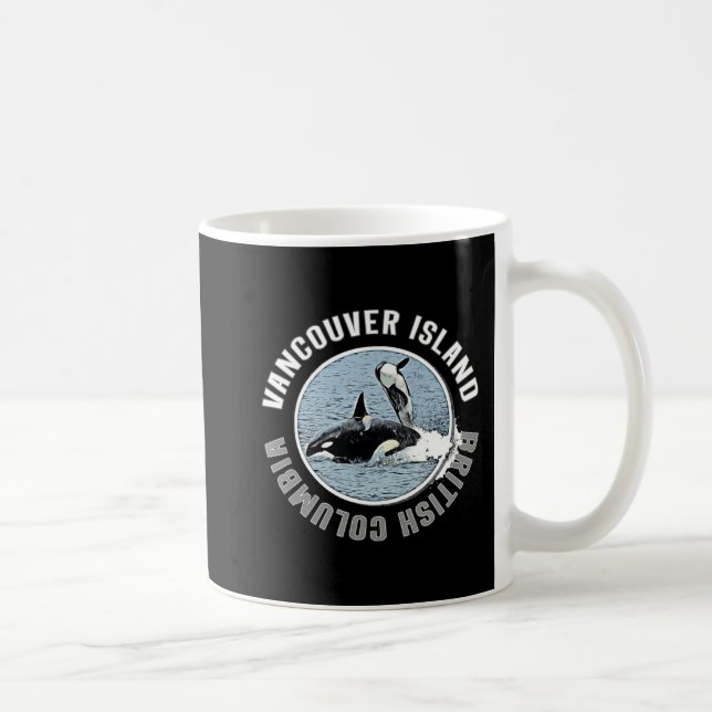 Vancouver Island BC Canada Orca Whales Adventure K Kaffeetasse (Rechts)