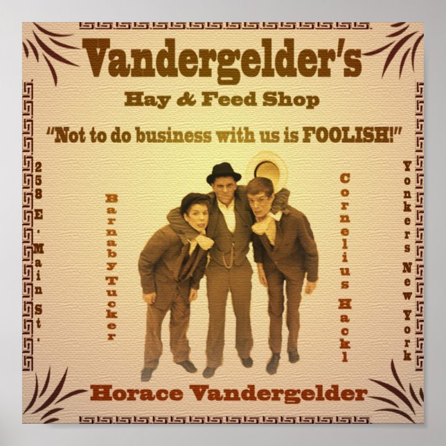 Vandergelder's Hay & Füttre Shop Poster (Vorne)