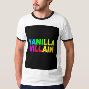 Vanilla Villain .T - Shirt