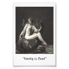 Vanity is Dead Fotodruck
