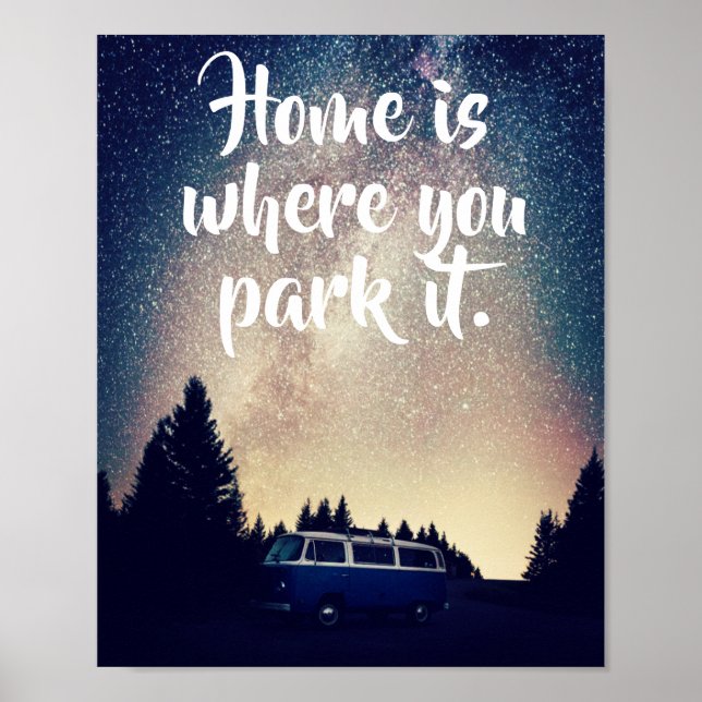 #Vanlife themed quote, Zuhause ist wo man es parke Poster (Vorne)