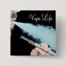 Vape Life Vaping Smoke Button