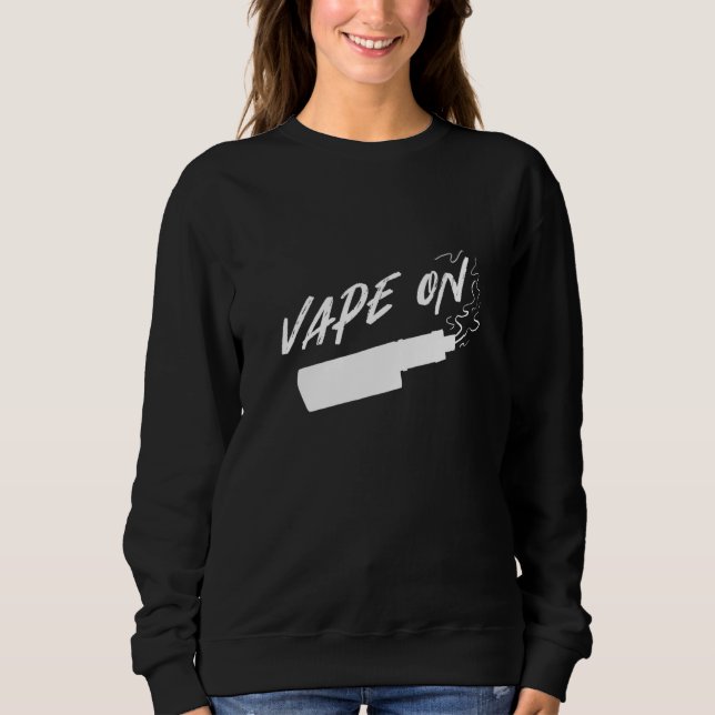 Vape on Vape Seller Sweatshirt (Vorderseite)