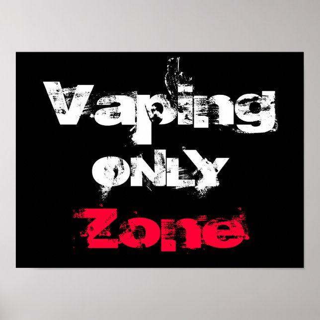 Vaping only Zone individuell anpassbares Hochquali Poster (Vorne)