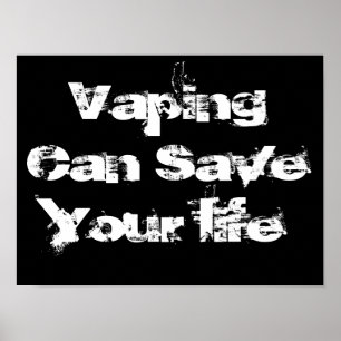 Vaping Rette die Vape-Plakate für Lebensdauer Poster